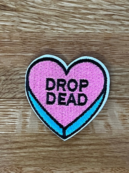 Drop Dead Iron On Patch